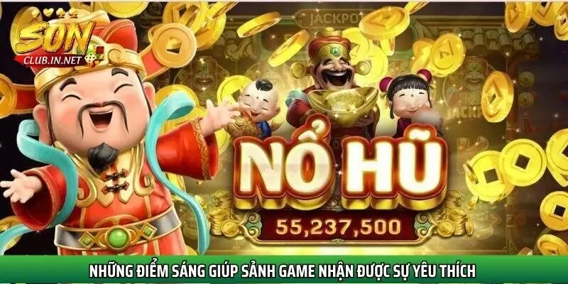 nhung-diem-sang-giup-sanh-game-nhan-duoc-su-yeu-thich